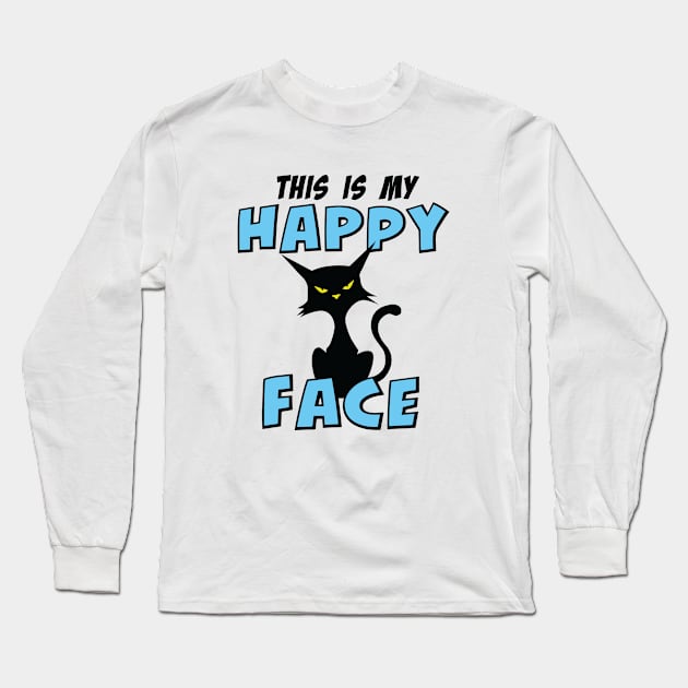 This is My Happy Face Long Sleeve T-Shirt by Rebelion